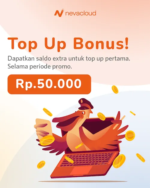 Promo Nevacloud Top Up Bonus Rp50.000